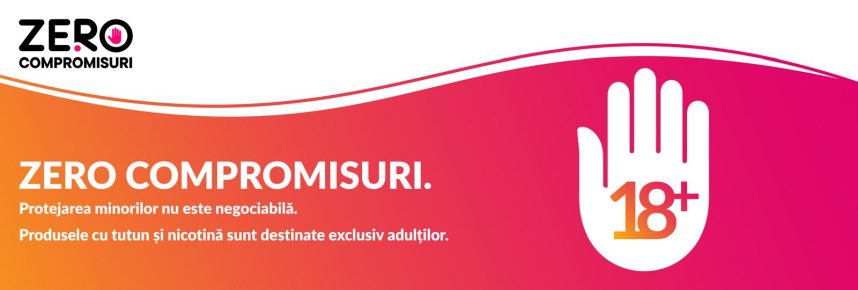 ZERO COMPROMISURI: o campanie pentru prevenirea accesului minorilor la produse din tutun și nicotină inițiată de ANPC, Asociația Municipiilor din România, Philip Morris România, HORA și Mega Image